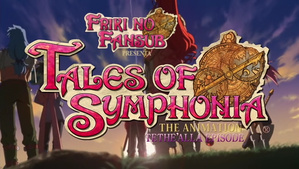 Tales of Symphonia The Animation: Tethe'alla-hen
